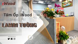 Tấm iwood ốp lamri tường